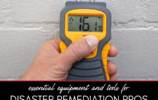 Essential Equipment and Tools for Disaster Remediation Professionals: A Comprehensive Guide