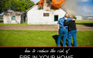 How to Reduce the Risk of Fire in Your Home