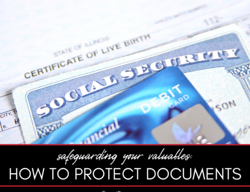 Safeguarding Valuables: Tips for Protecting Important Documents and Items During a Disaster