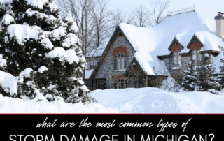 What Are the Most Common Types of Storm Damage in Michigan
