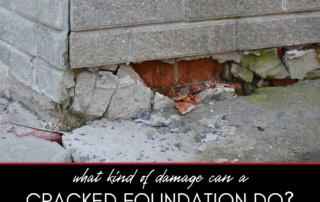 What Kind of Damage Can a Cracked Foundation Cause to Your Home