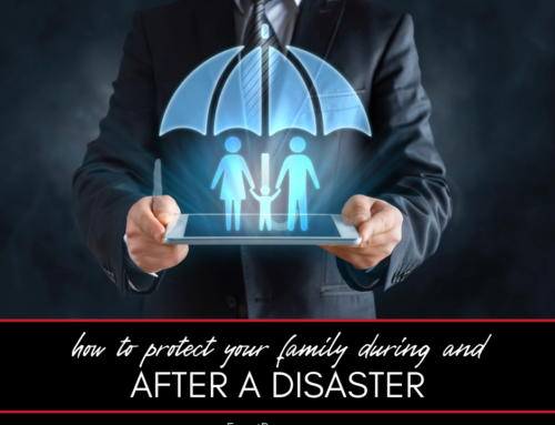 Safety First: How to Protect Your Family During and After a Disaster