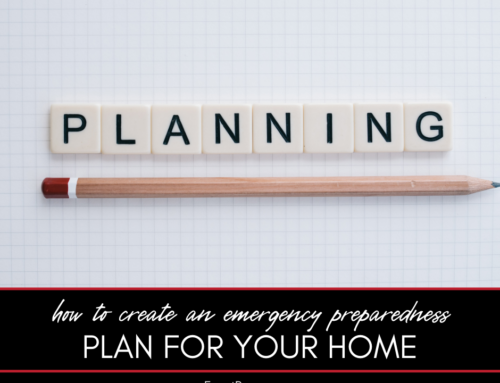 How to Create an Emergency Preparedness Plan for Your Home