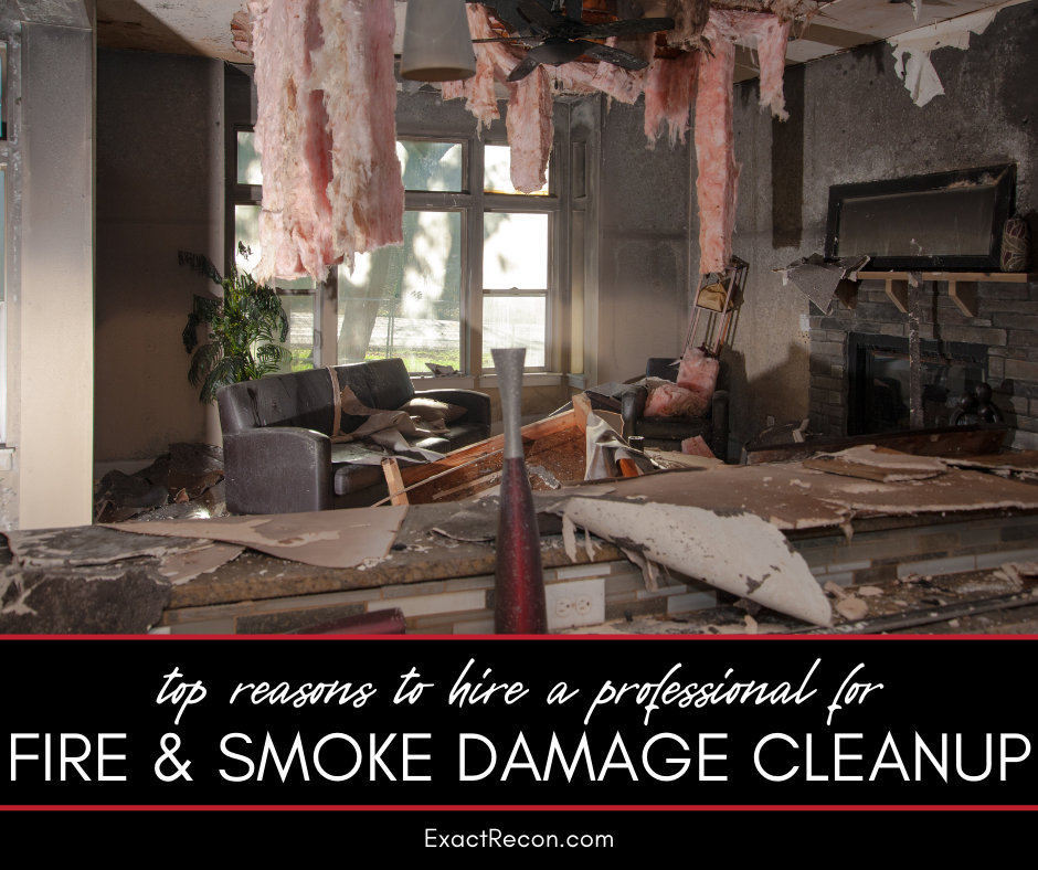 Top Reasons to Hire a Professional for Fire and Smoke Damage Cleanup