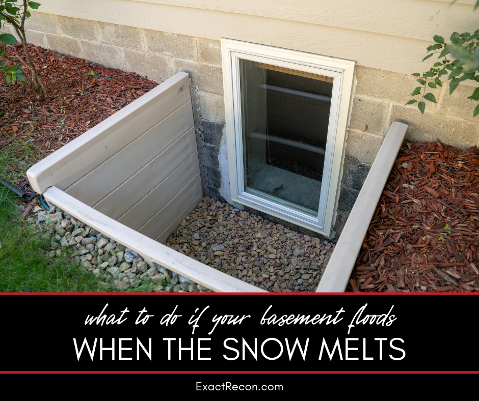 What to Do if Your Basement Floods When the Snow Melts